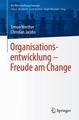 Organisationsentwicklung - Freude am Change