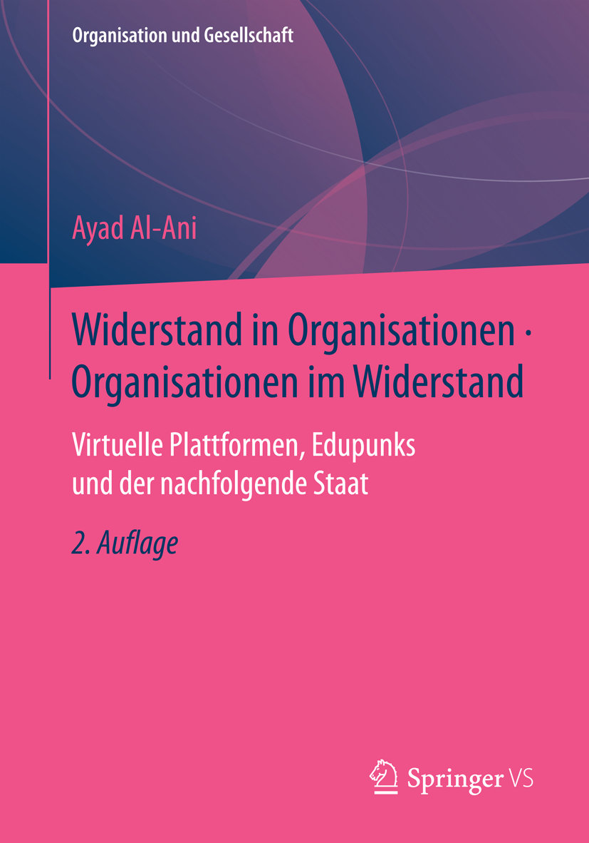 Widerstand in Organisationen . Organisationen im Widerstand