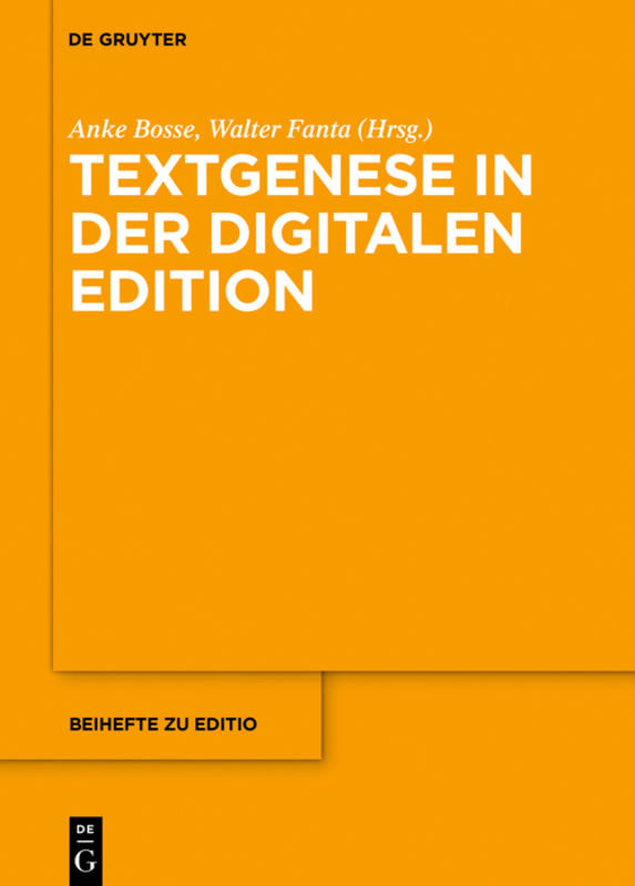 Textgenese in der digitalen Edition