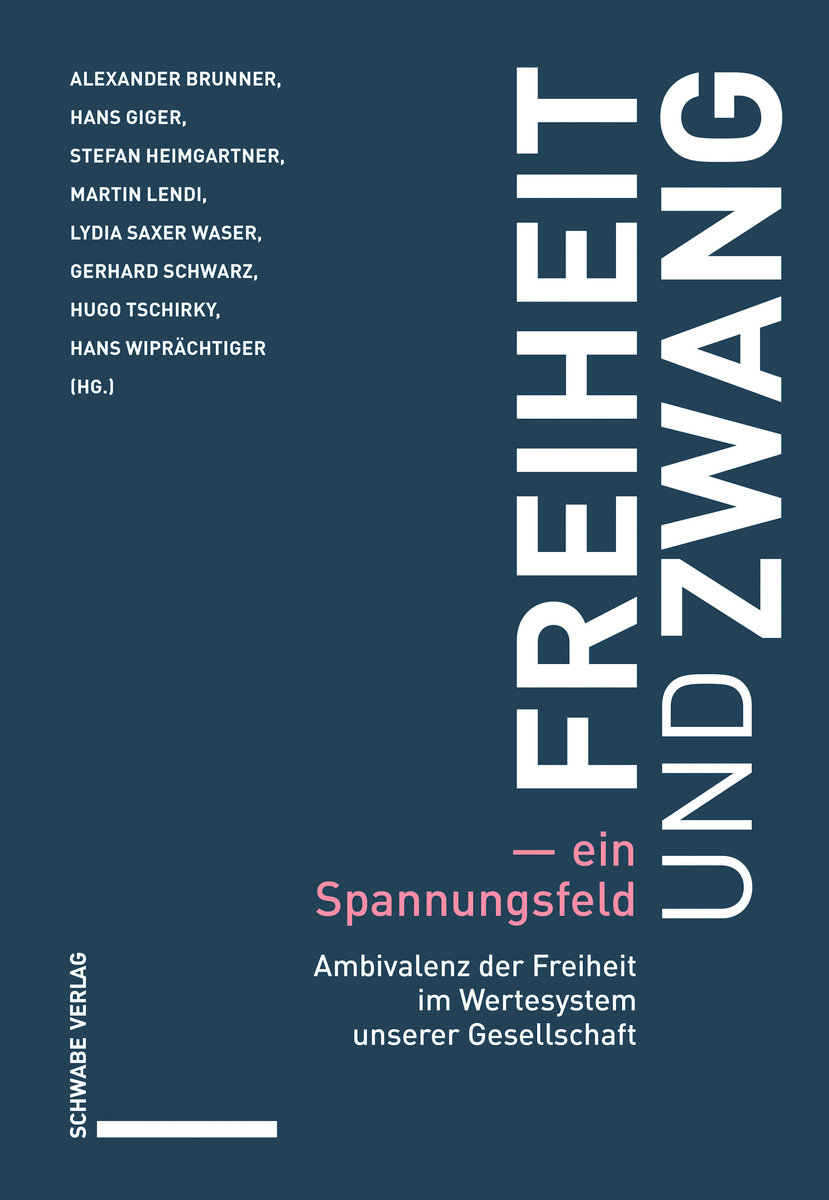 Freiheit und Zwang - ein Spannungsfeld