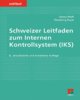 [Bundle] Schweizer Leitfaden zum Internen Kontrollsystem (IKS)