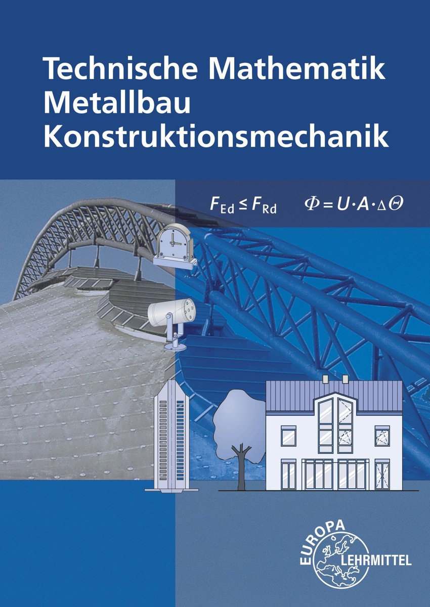 [Bundle] Technische Mathematik Metallbau Konstruktionsmechanik