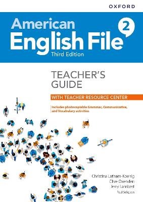 American English File: Level 2: Teacher's Guide with Teacher Resource Center