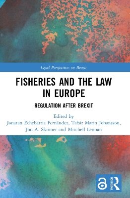 Fisheries and the Law in Europe