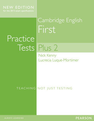 Cambridge First Volume 2 Practice Tests Plus New Edition Students' Book with Key