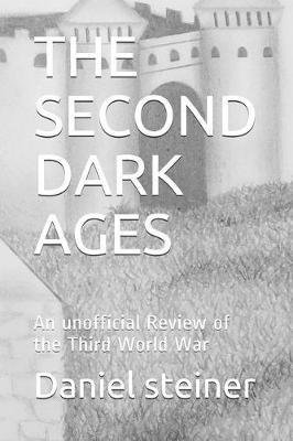 The Second Dark Ages