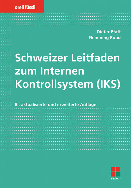 Schweizer Leitfaden zum Internen Kontrollsystem (IKS)