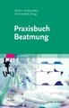 Praxisbuch Beatmung