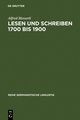 Lesen und Schreiben 1700 bis 1900