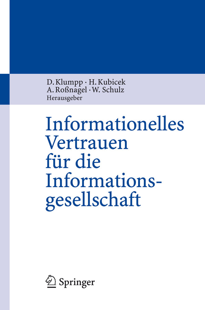 Informationelles Vertrauen für die Informationsgesellschaft