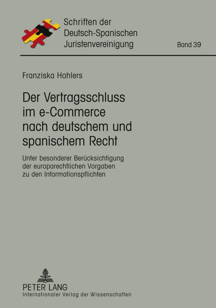 Der Vertragsschluss im e-Commerce nach deutschem und spanischem Recht