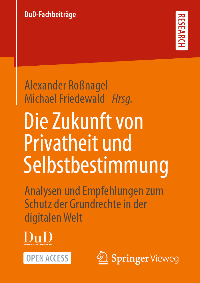 Die Zukunft von Privatheit und Selbstbestimmung