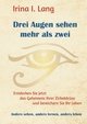 Drei Augen sehen mehr als zwei