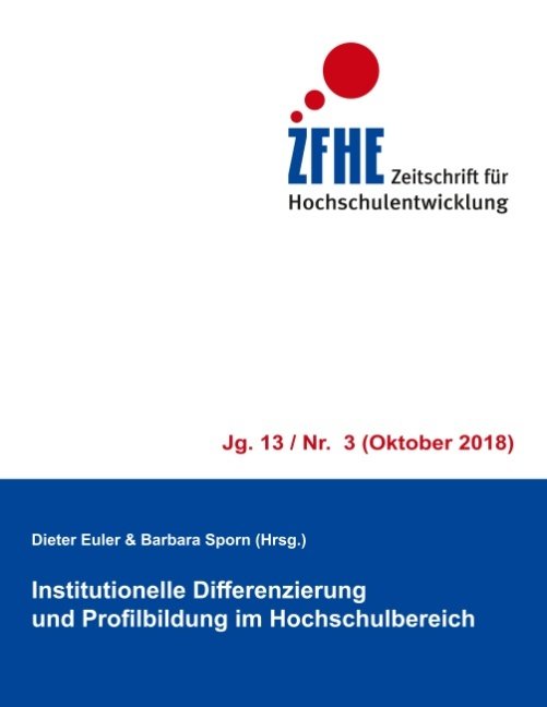 Institutionelle Differenzierung und Profilbildung im Hochschulbereich