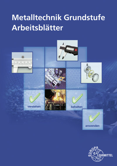 Metalltechnik Grundstufe Arbeitsblätter