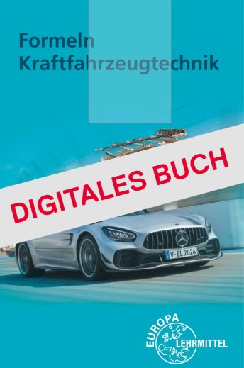 Formeln Kraftfahrzeugtechnik Digitales Buch Freischaltcode für eine 4-Jahreslizenz