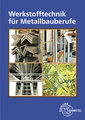 Werkstofftechnik für Metallbauberufe