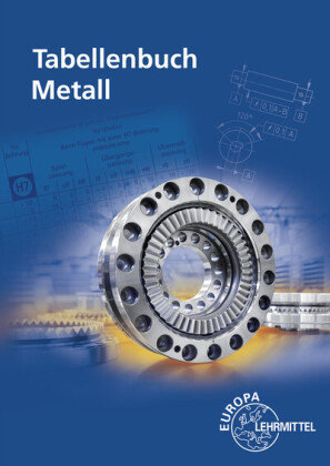 Tabellenbuch Metall ohne Formelsammlung