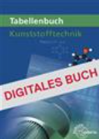 eBook: Tabellenbuch Kunststofftechnik - Digitales Buch Freischaltcode für eine Jahreslizenz