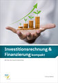 Investitionsrechnung & Finanzierung kompakt