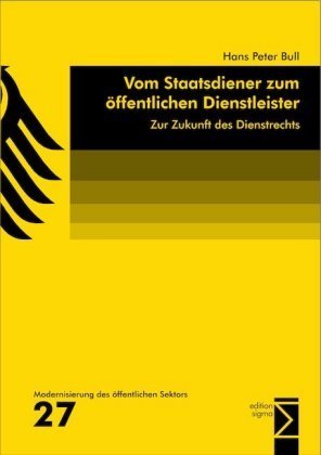 Vom Staatsdiener zum öffentlichen Dienstleister