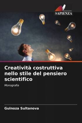 Creatività costruttiva nello stile del pensiero scientifico