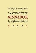 La sensación de sin sabor : y el placer estético